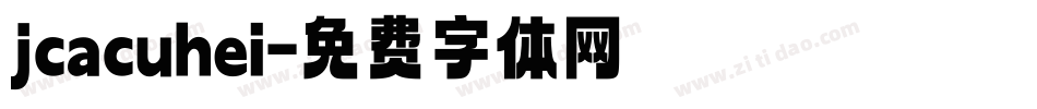 jcacuhei字体转换