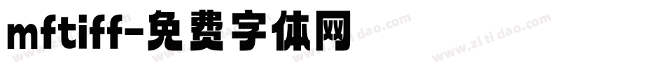 mftiff字体转换