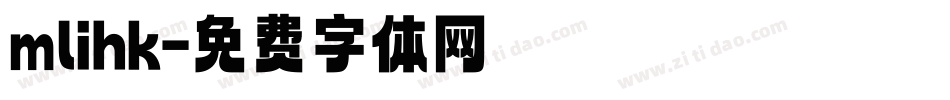 mlihk字体转换