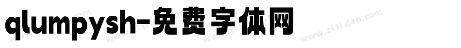 qlumpysh字体转换