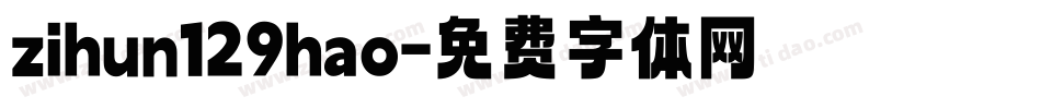 zihun129hao字体转换