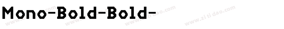 Mono-Bold-Bold字体转换