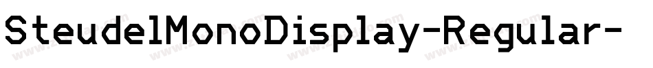 SteudelMonoDisplay-Regular字体转换