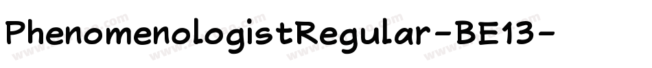 PhenomenologistRegular-BE13字体转换