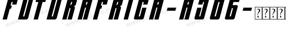 Futurafrica-Aj06字体转换