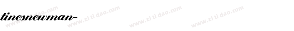 tinesnewman字体转换