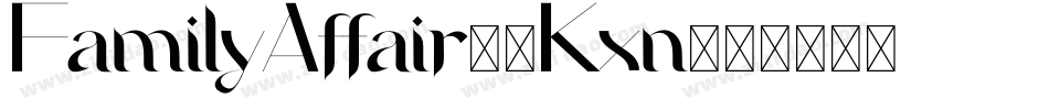FamilyAffair-9Kxn字体转换