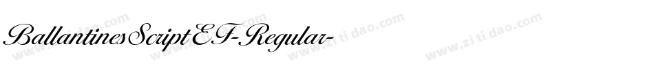BallantinesScriptEF-Regular字体转换