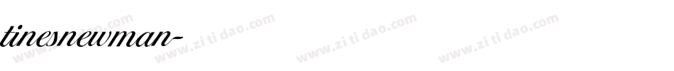 tinesnewman字体转换