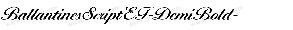 BallantinesScriptEF-DemiBold字体转换