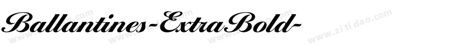 Ballantines-ExtraBold字体转换