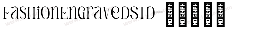 FashionEngravedStd字体转换