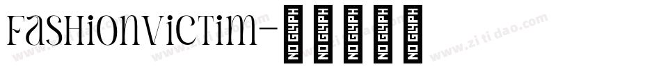 FashionVictim字体转换