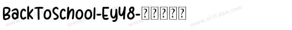 BackToSchool-Ey48字体转换