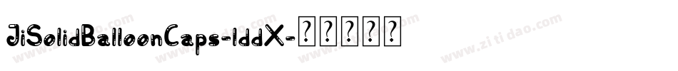 JiSolidBalloonCaps-lddX字体转换