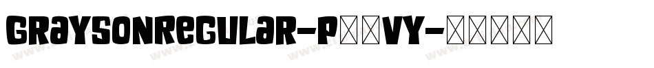 GraysonRegular-p77Vy字体转换