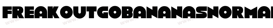 FreakOutGoBananasNormal-zXZX字体转换