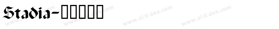 Stadia字体转换