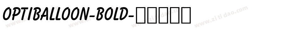 OPTIBalloon-Bold字体转换