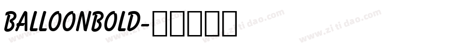 BalloonBold字体转换