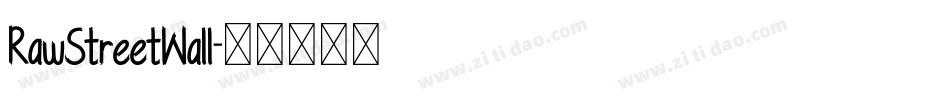 RawStreetWall字体转换
