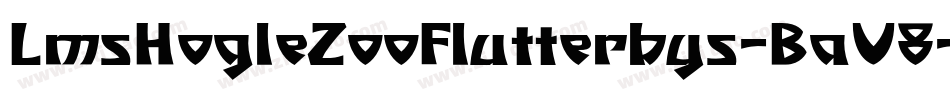 LmsHogleZooFlutterbys-BaV8字体转换
