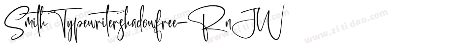 SmithTypewritershadowfree-RnJW字体转换