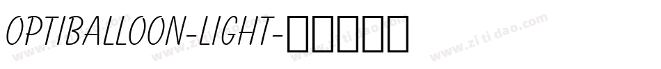OPTIBalloon-Light字体转换