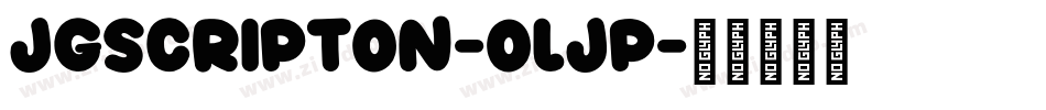 Jgscripton-OLjP字体转换