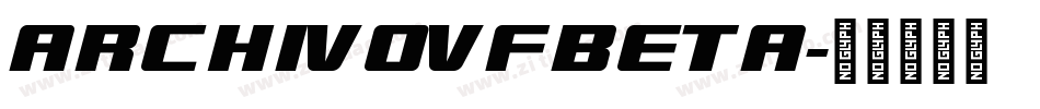 ArchivoVFBeta字体转换