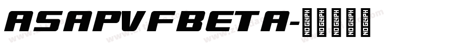 AsapVFBeta字体转换