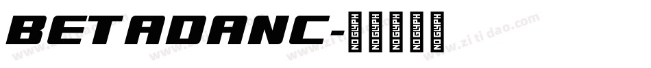 Betadanc字体转换
