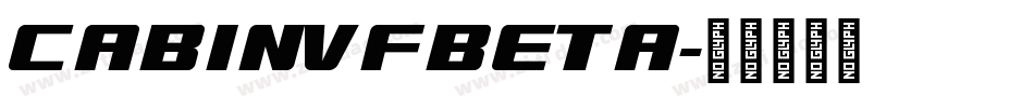 CabinVFBeta字体转换