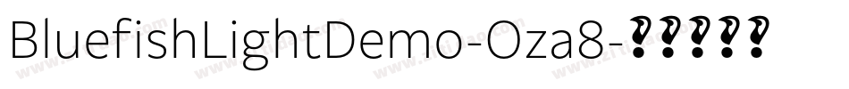 BluefishLightDemo-Oza8字体转换