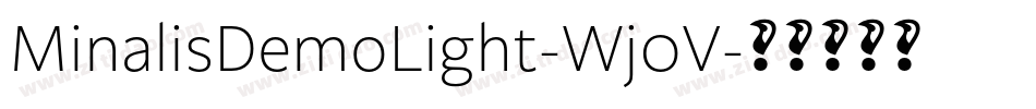 MinalisDemoLight-Wj0V字体转换
