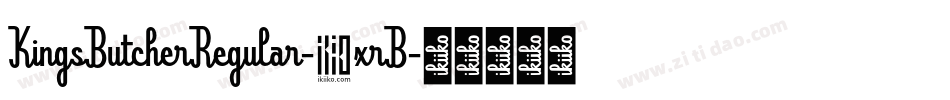 KingsButcherRegular-9xrB字体转换