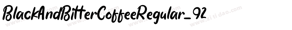 BlackAndBitterCoffeeRegular-92Kj字体转换 BlackAndBitterCoffeeRegular-92Kj字体转换