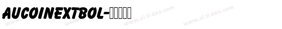 Aucoinextbol字体转换