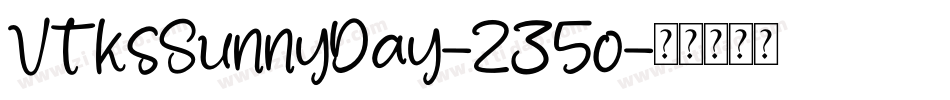 VtksSunnyDay-235o字体转换