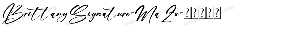 BrittanySignature-MaZx字体转换