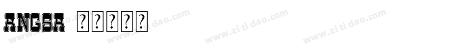 ANgsa字体转换