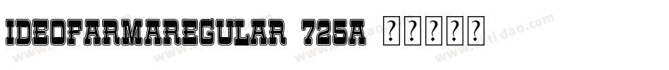 IdeofarmaRegular-725A字体转换