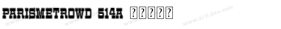 ParismetroWd-514a字体转换