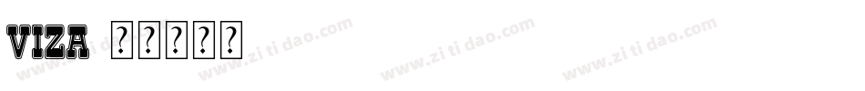 Viza字体转换