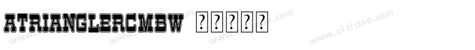 aTrianglerCmBW字体转换