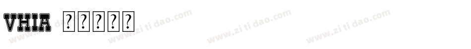 vhia字体转换