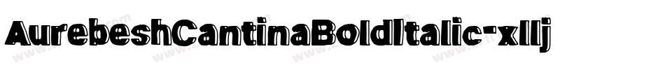 AurebeshCantinaBoldItalic-xllj字体转换