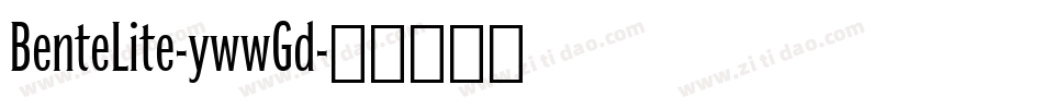 BenteLite-ywwGd字体转换