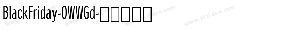 BlackFriday-0WWGd字体转换