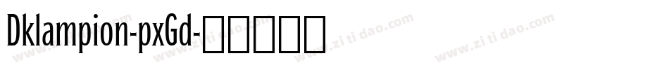 Dklampion-pxGd字体转换